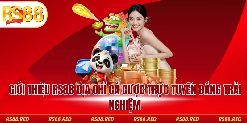 Giới thiệu rs88 những sảnh game mới được cập nhật trên hệ thống